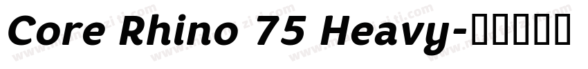 Core Rhino 75 Heavy字体转换